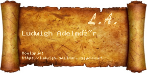 Ludwigh Adelmár névjegykártya